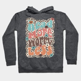 Read More Worry Less Hoodie